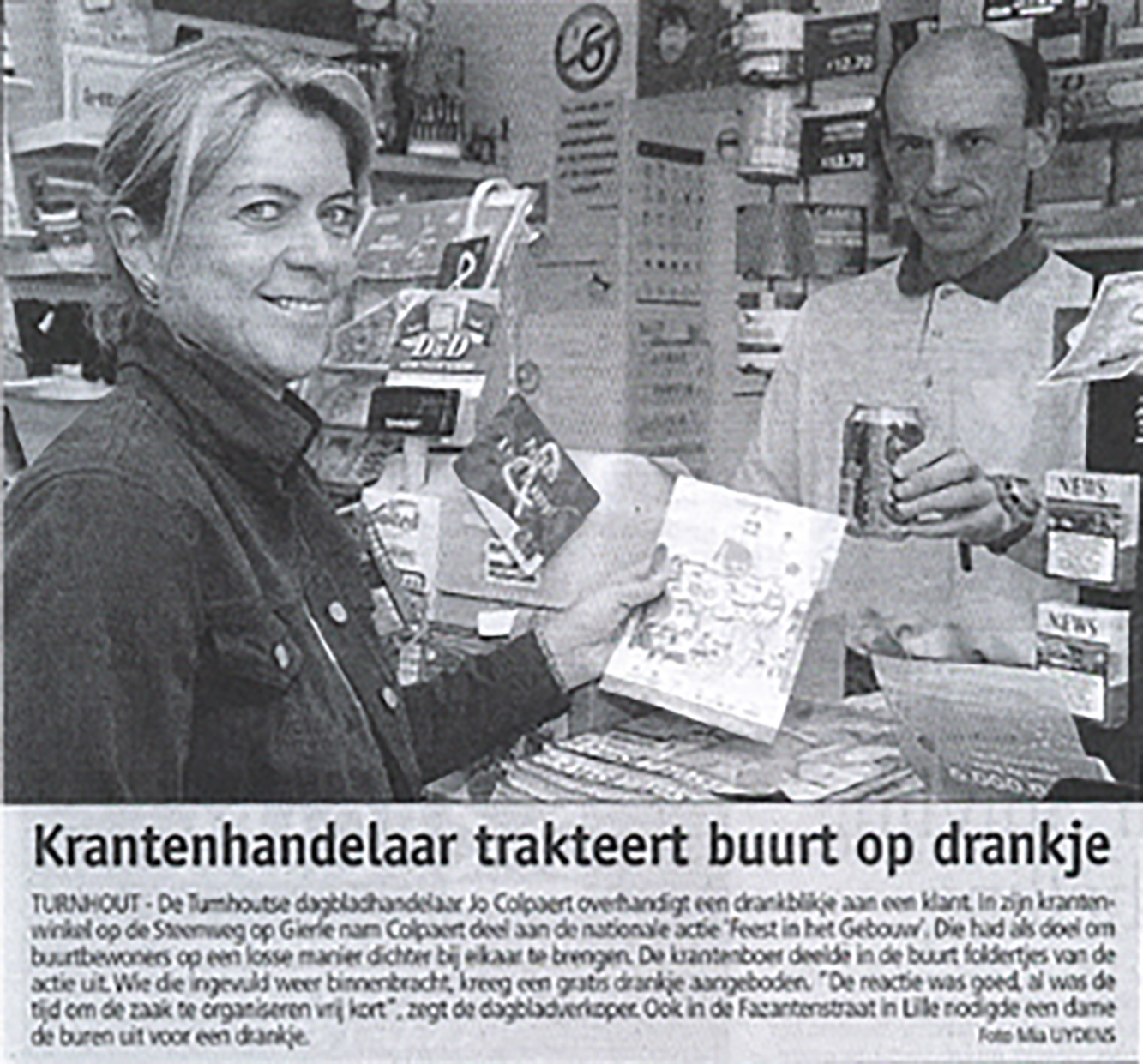 Gazet van Antwerpen, 1 June 2005. Turnhout: newsagent Jo Colpaert takes part in "Feest in het Gebouw". Photo Mia Uydens.