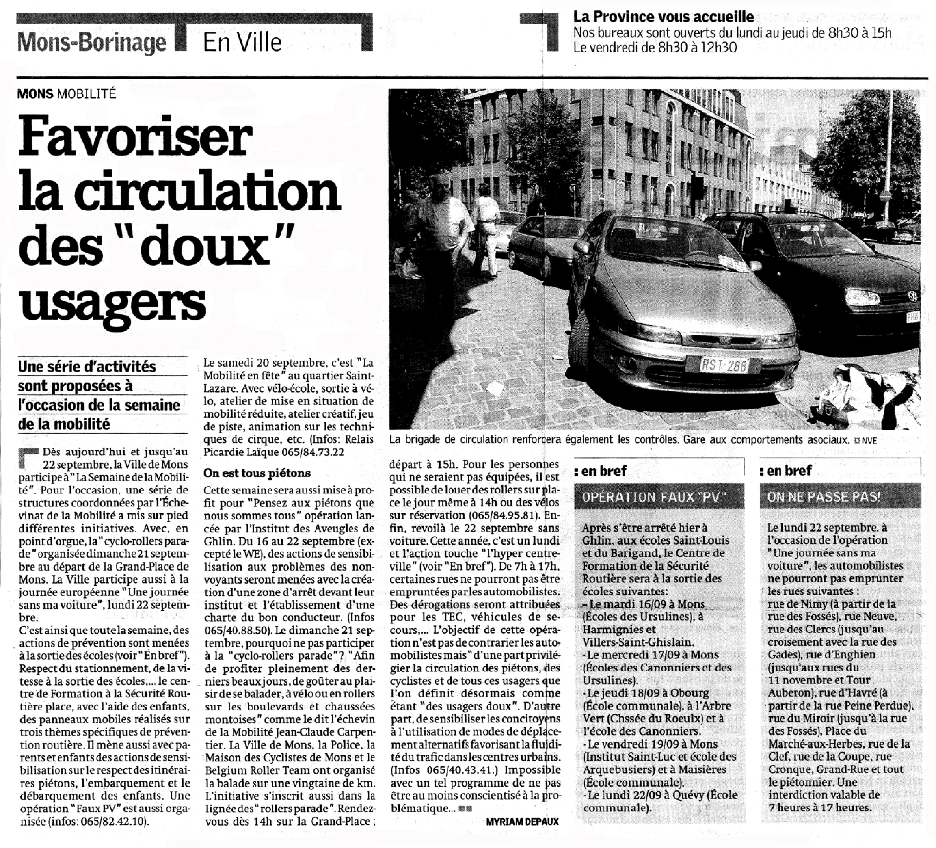 Promoting traffic for "soft" road users