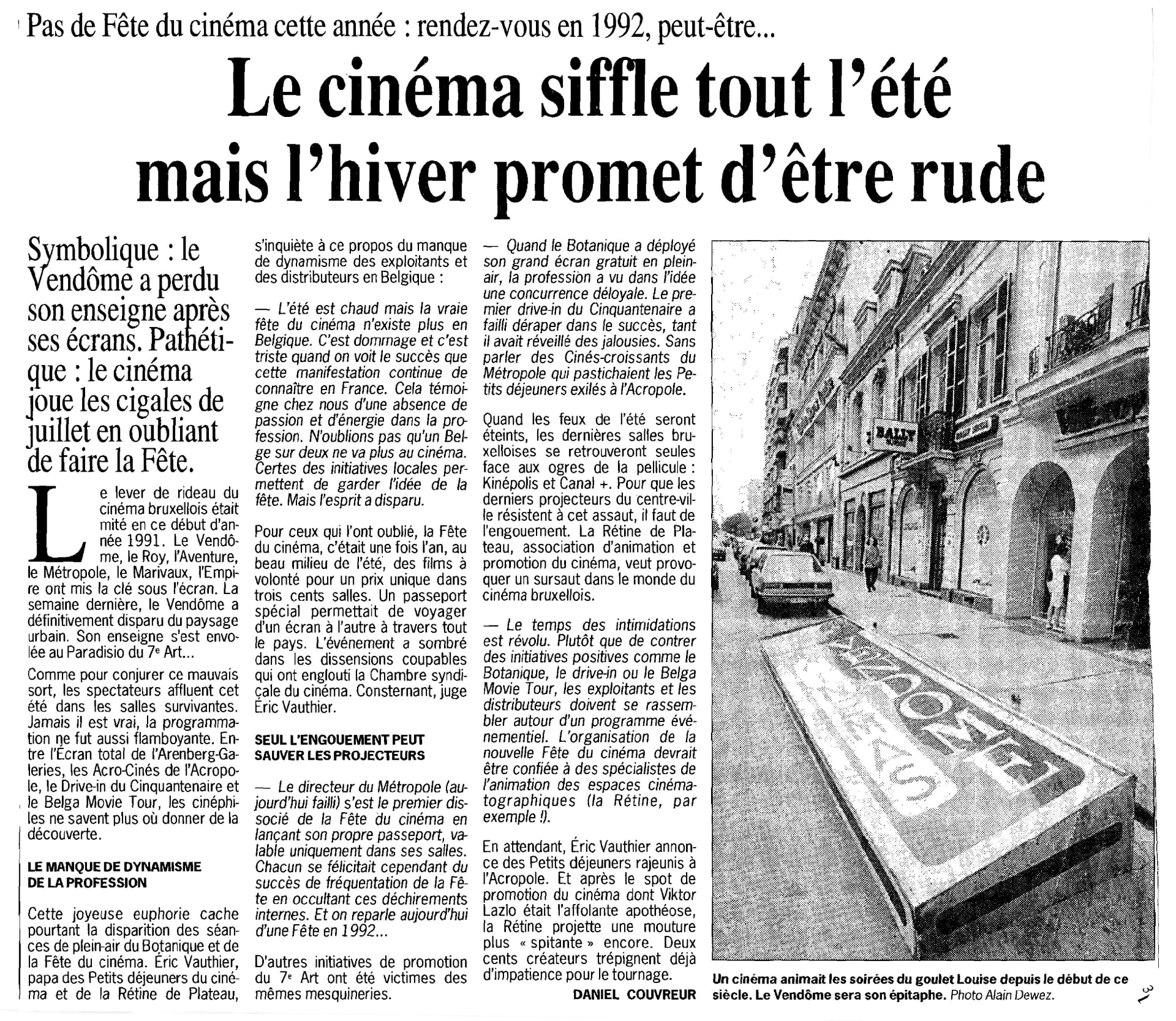 Cinema hums all summer long but winter promises to be harsh