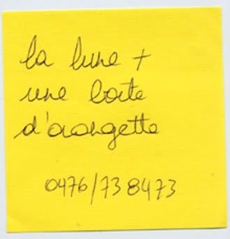 Post-it de proposition de troc, Truc Troc Exhibition 2004, Bozar, Bruxelles, le 16 octobre 2004.