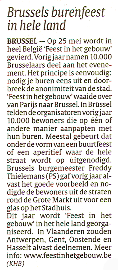 Het Laatste Nieuws, 24 April 2005. News item signed (KHB).