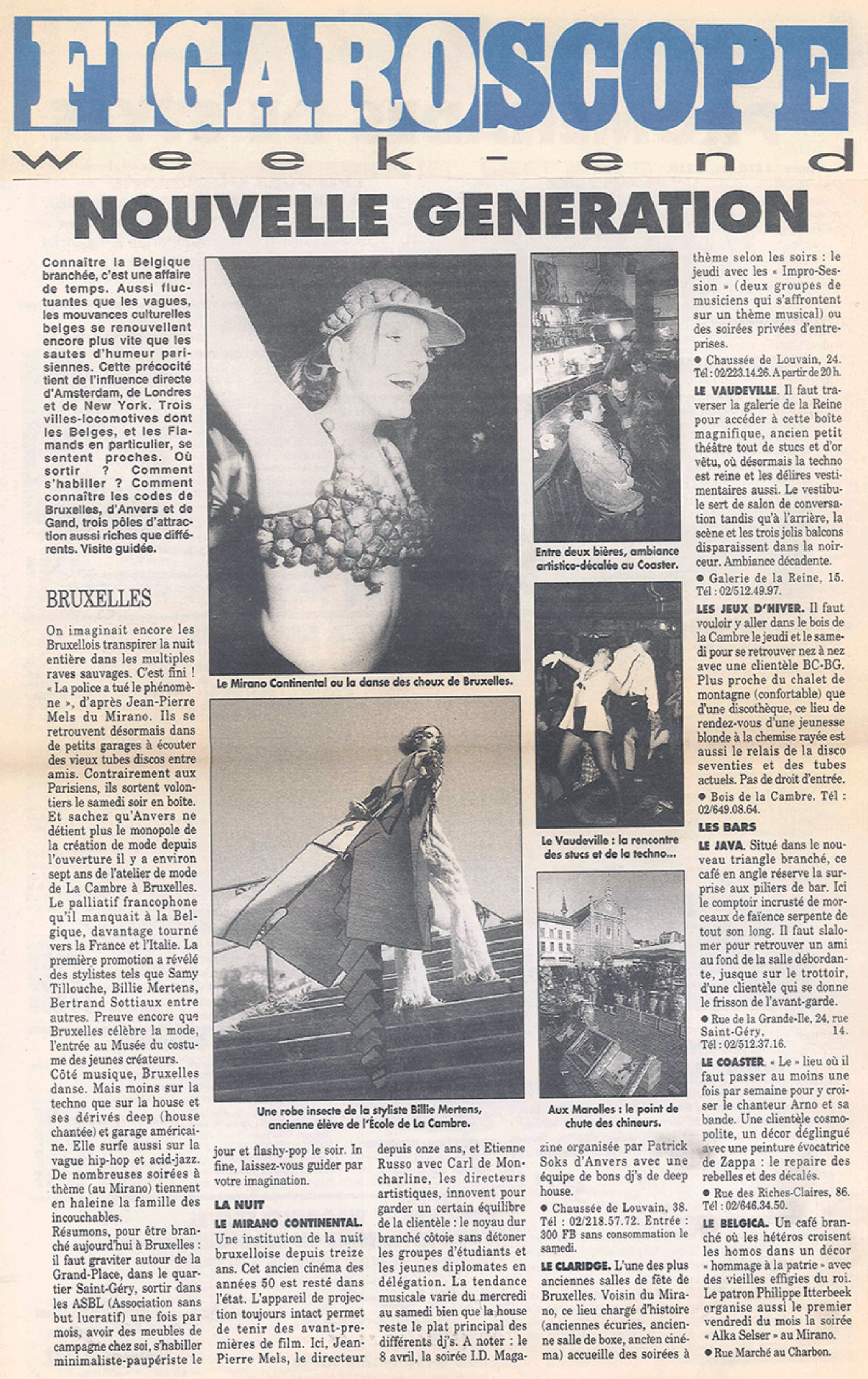 Le Figaroscope, 1994 : « Nouvelle Génération ». Le chapeau au-dessus de la photo de danseurs : « Le Mirano Continental ou la danse des choux de Bruxelles. »