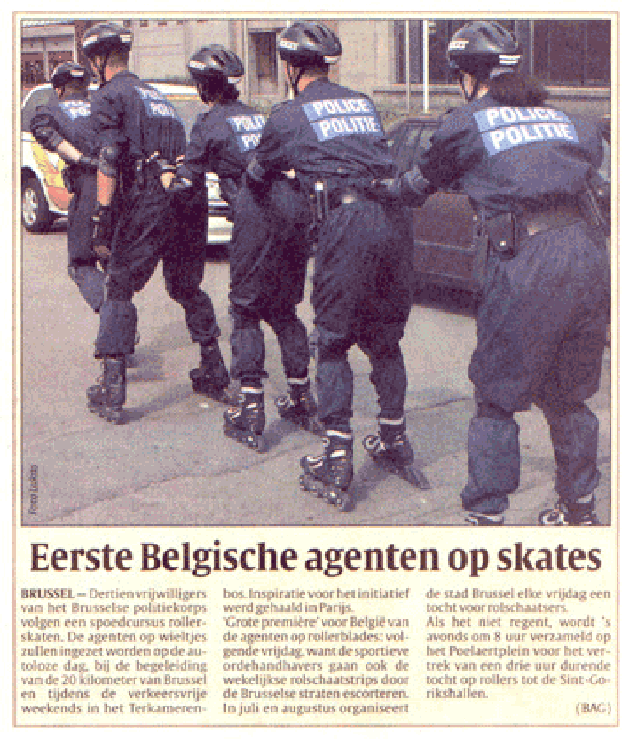 Het Laatste Nieuws, June 2002. The thirteen Brussels police officers trained on skates, before the first escorted ride.