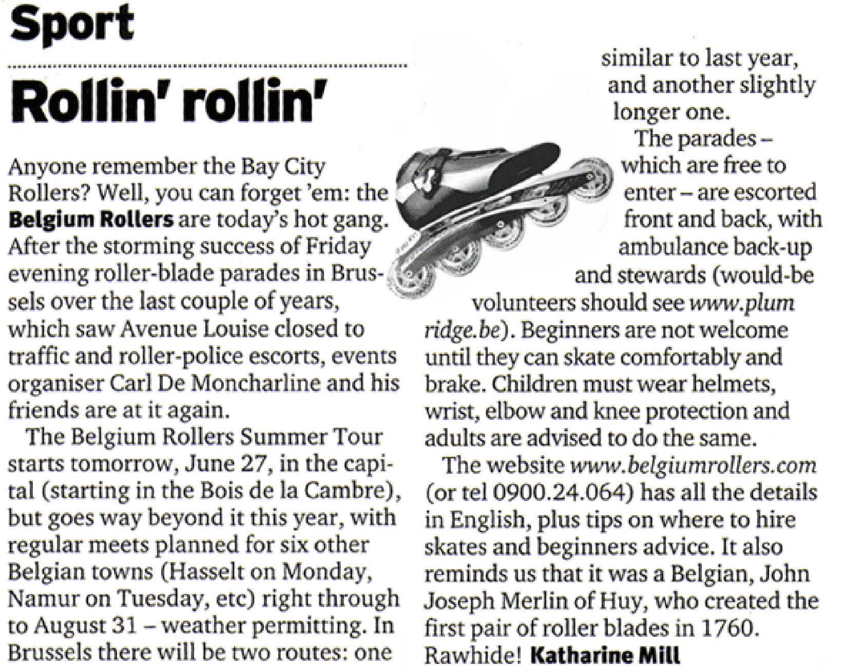 Sport
Rollin' rollin'