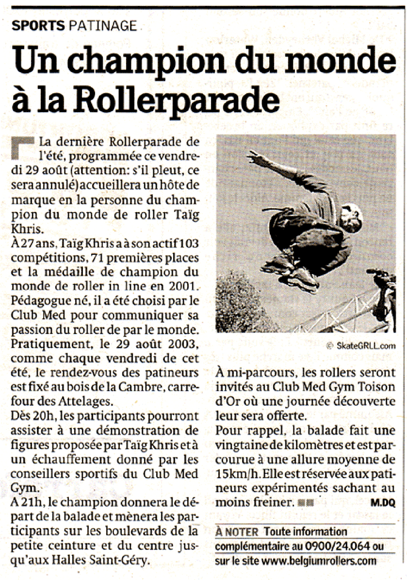 Skating sports
A world champion at the Rollerparade