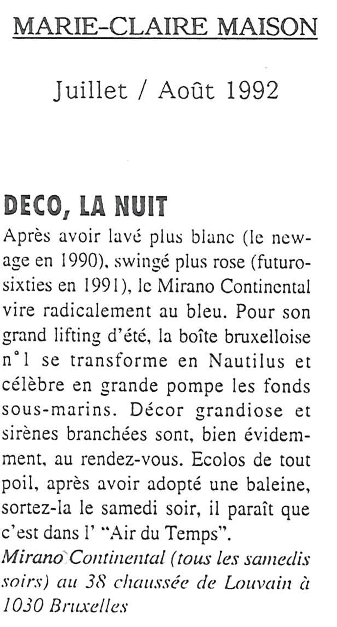 Marie-Claire Maison, juillet / août 1992 : « Déco, la nuit ». Brève sur le décor d'été du Mirano Continental, transformé en Nautilus.