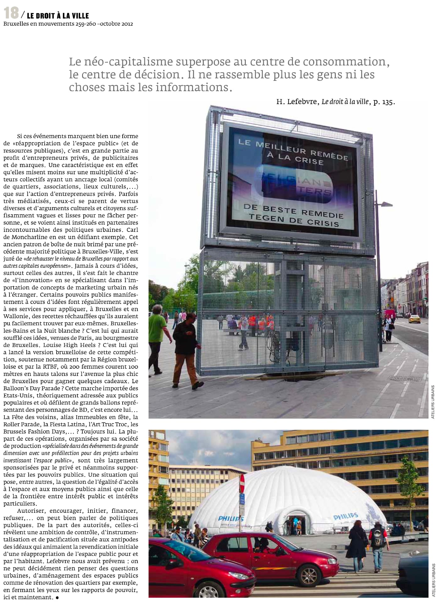 Inter-Environnement Bruxelles, Bruxelles en mouvements n° 259-260, octobre 2012, p. 18. Photos : Ateliers urbains.