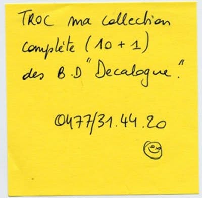 Post-it de proposition de troc, Truc Troc Exhibition 2004, Bozar, Bruxelles, le 16 octobre 2004.