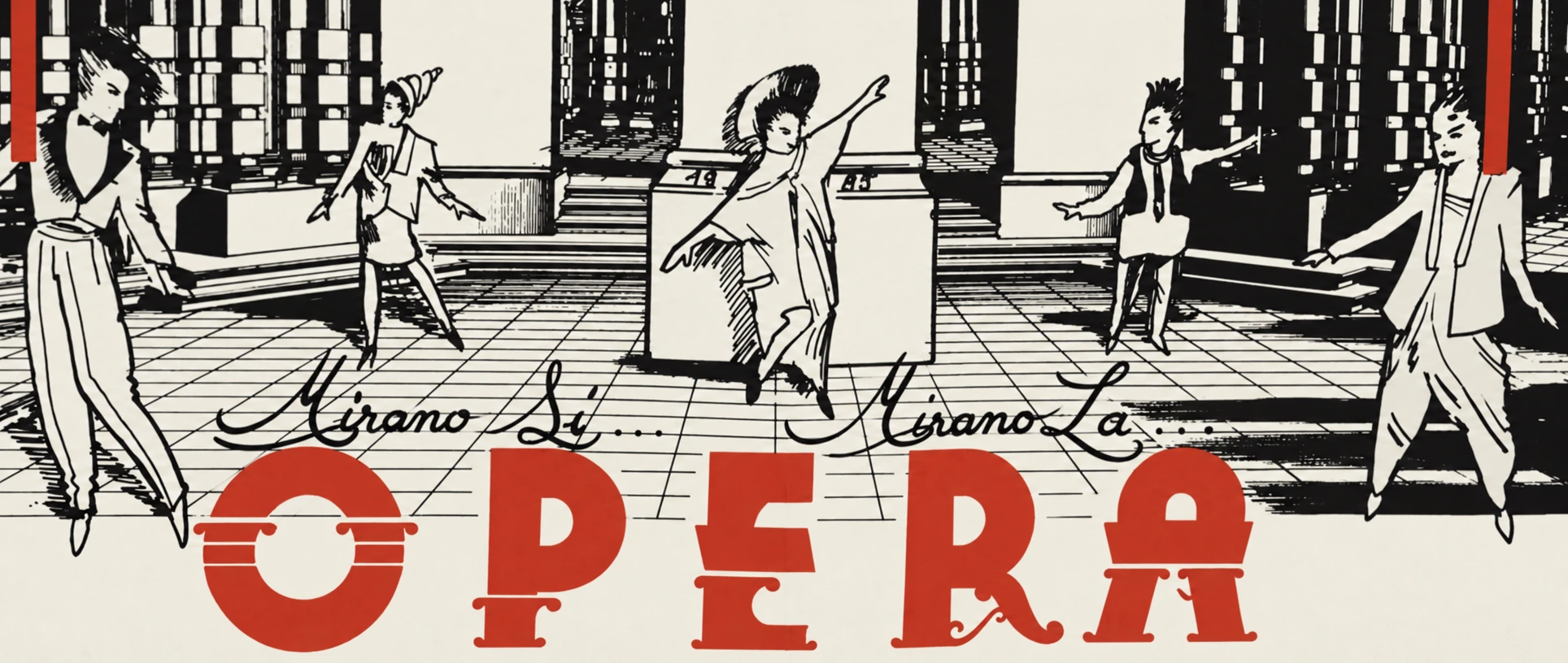 Fragment d'affiche du Mirano Continental, années 1980. Sur une architecture en noir et blanc ponctuée de rouge, cinq silhouettes dansent autour du texte calligraphié « Mirano Si… Mirano La… » et du mot monumental « OPÉRA ». La date et le contexte précis ne sont pas documentés.