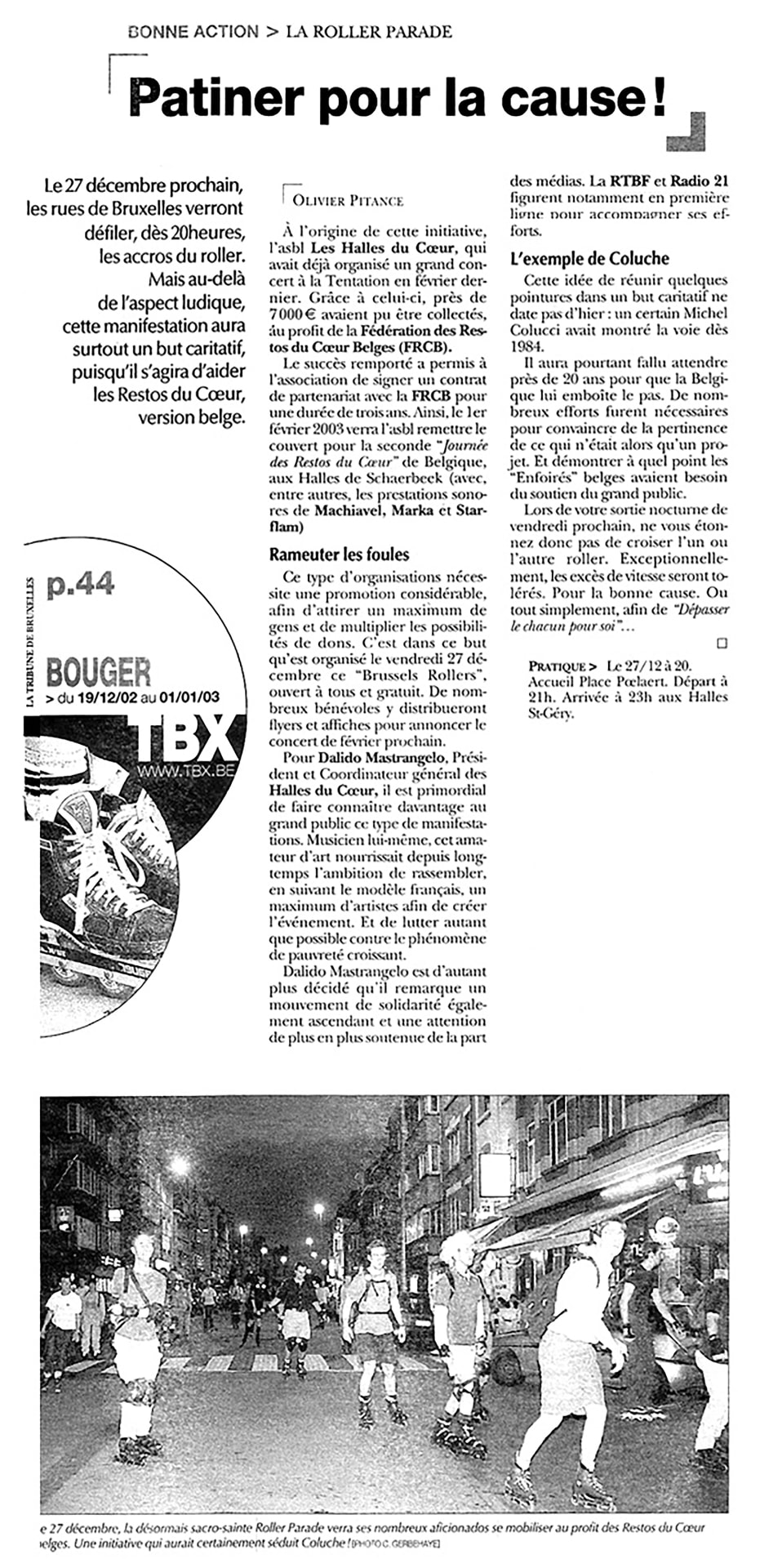 La Tribune de Bruxelles, p. 44, edition of 19/12/2002 to 01/01/2003. The Roller Parade in the streets of Brussels. Photo C. Gerbehaye.