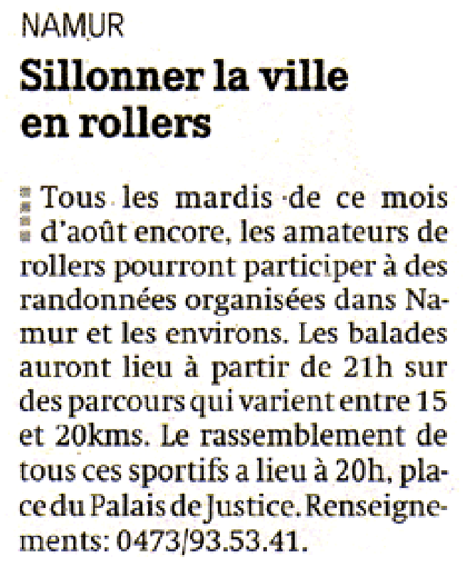 Namur
Crisscrossing the city on rollerblades