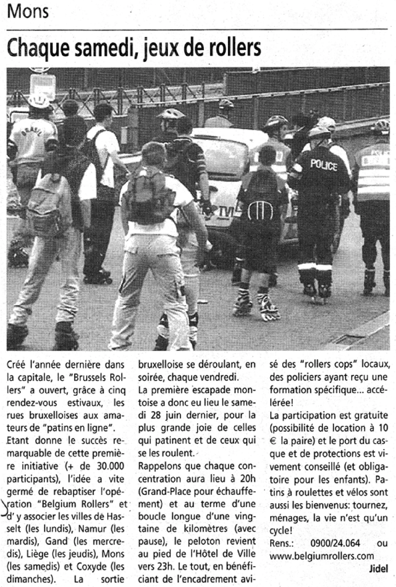 Mons
Every Saturday, roller games