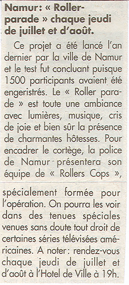Namur: "Roller parade" every Thursday in July and August.