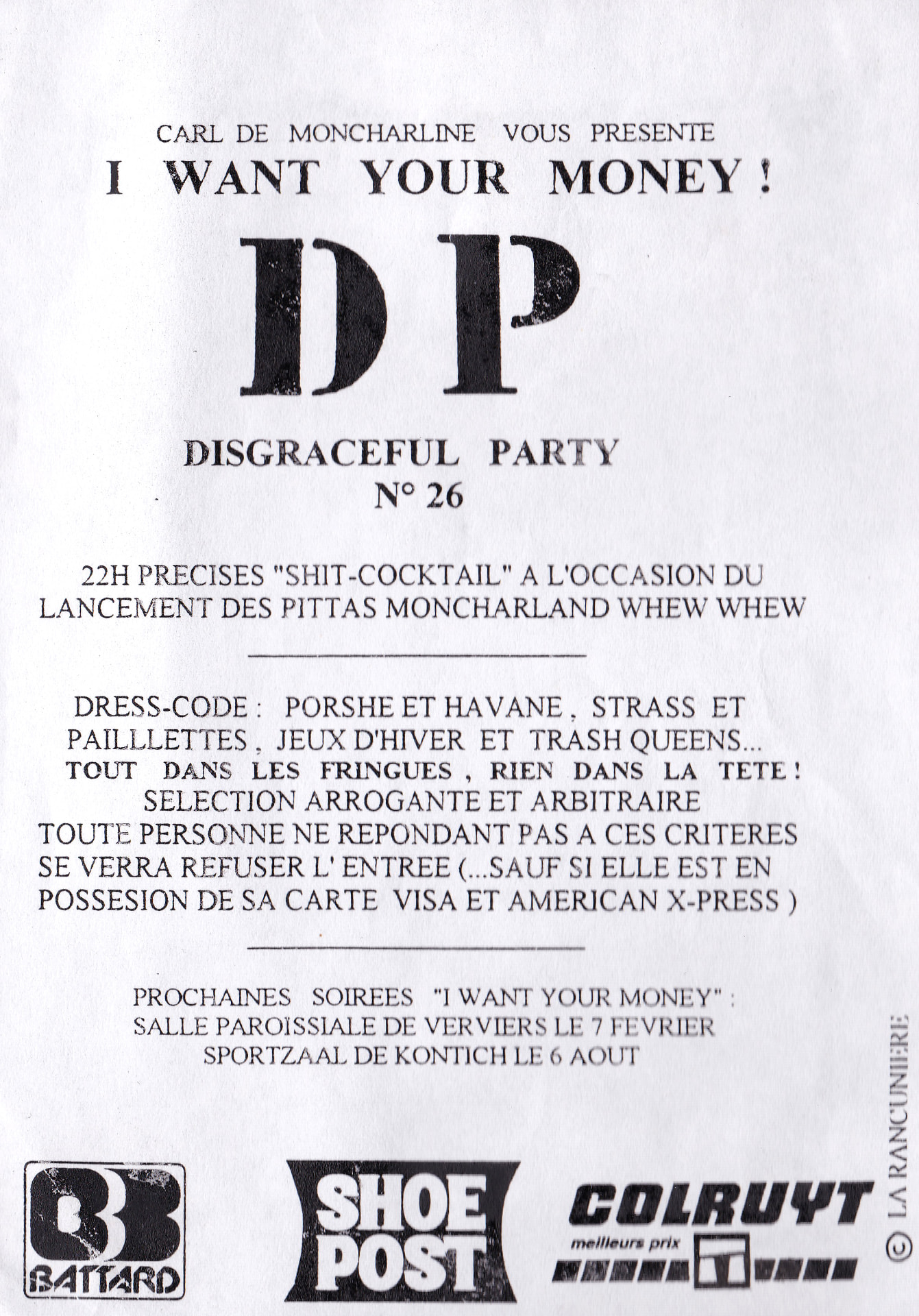 “I Want Your Money!”: Disgraceful Party no. 26