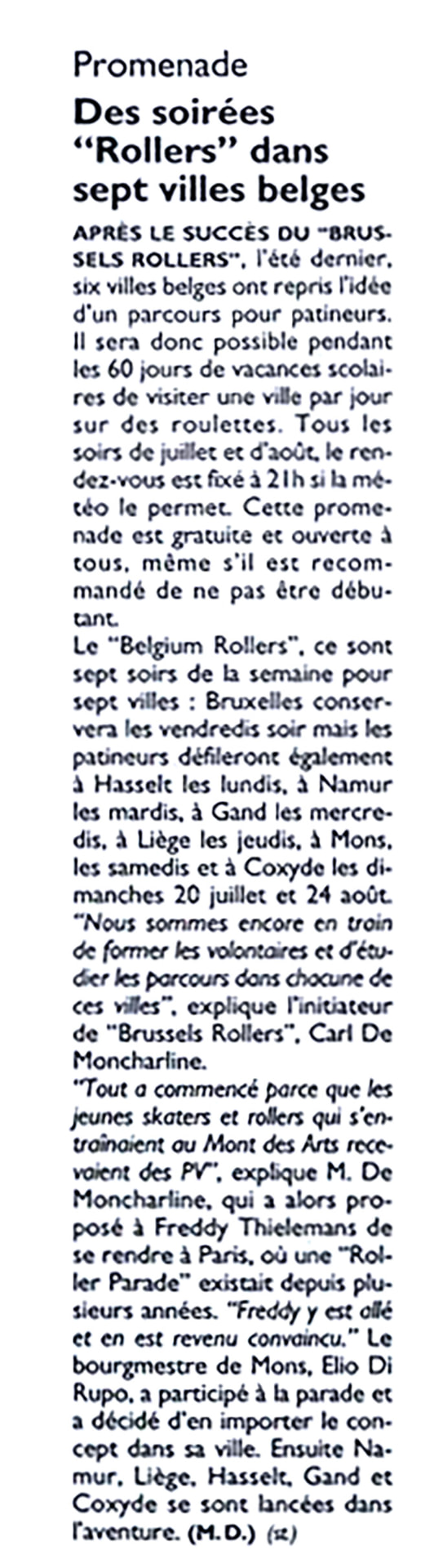 Stroll
“Roller” evenings in seven Belgian cities