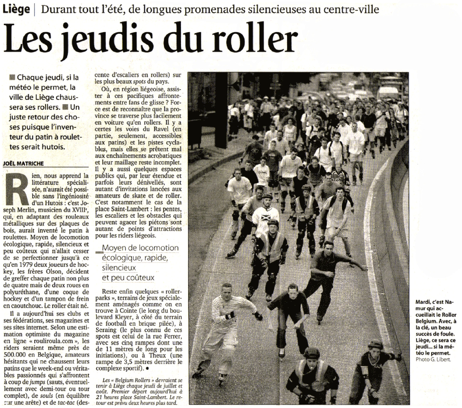 Liège | All summer long, long silent rides in the city center
Roller Thursdays