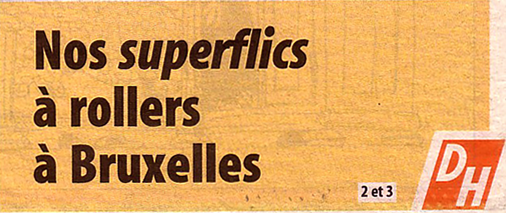 La Dernière Heure, 06/2002. Detail of a front-page teaser on a yellow background with the DH logo, referring to pages 2 and 3.