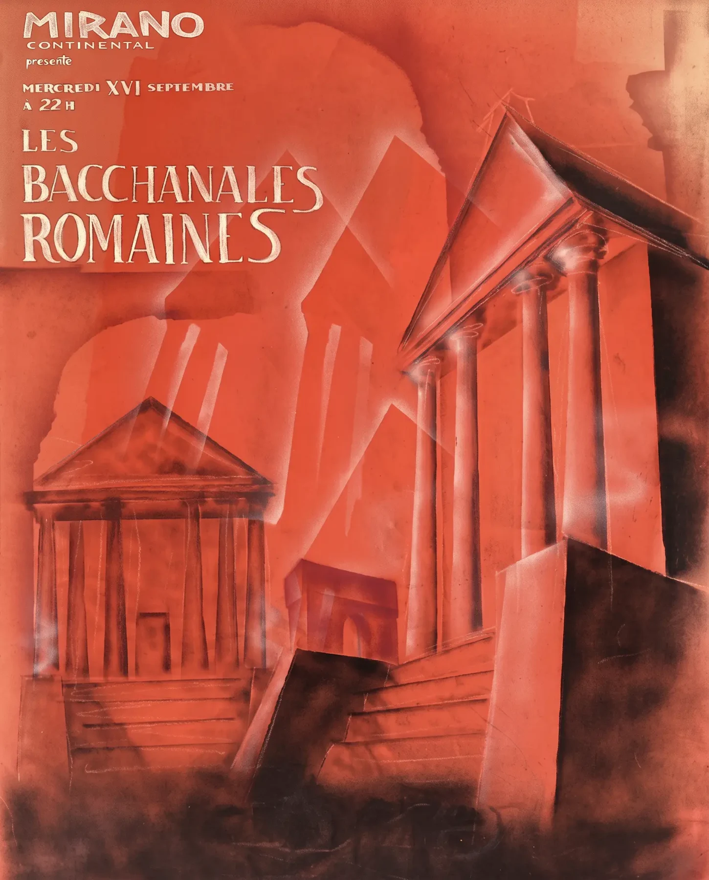 Projet d'affiche pour Les Bacchanales romaines au Mirano Continental, le mercredi XVI septembre à 22 h. Temples, colonnes et arc de triomphe travaillés à l'aérographe et au crayon dans une gamme de rouges et de terres brûlées, avec le lettrage tracé à la main. Année non documentée.