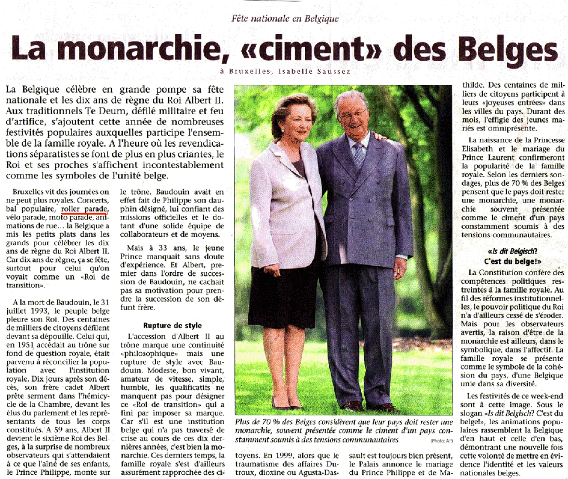 National Day in Belgium
The monarchy, "cement" of the Belgians