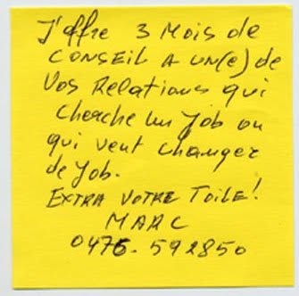 Post-it de proposition de troc, Truc Troc Exhibition 2004, Bozar, Bruxelles, le 16 octobre 2004.