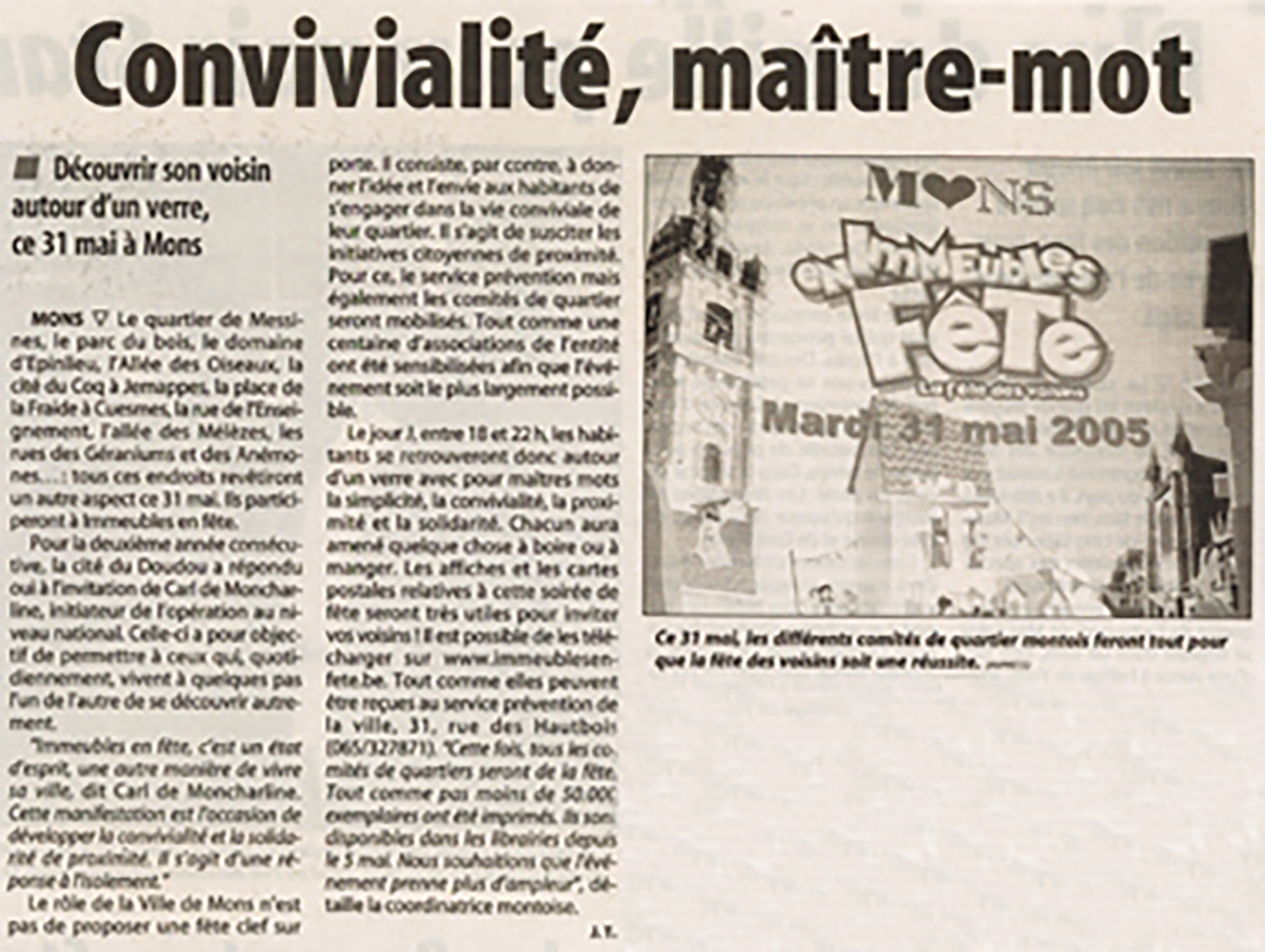 La Dernière Heure, 19 May 2005. Mons poster "Mons — Immeubles en fête, the neighbours' day — Tuesday 31 May 2005". Printed caption: "On 31 May, the various Mons neighbourhood committees will do everything to make the neighbours' day a success."
