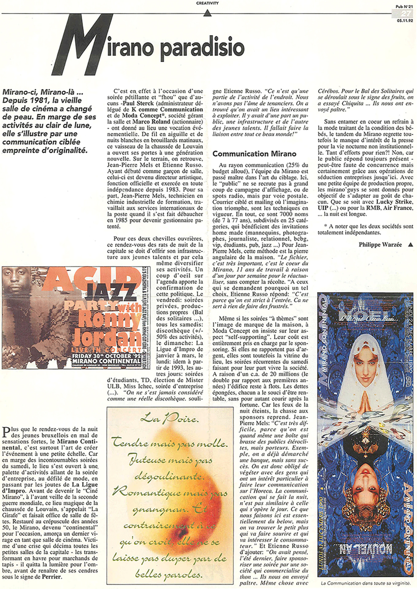 Pub n° 21, rubrique Creativity, 5 novembre 1992, page 27 : « Mirano paradisio », article de Philippe Warzée. La page illustre notamment le flyer de l'Acid Jazz Party with Ronny Jordan (30 octobre 1992), une annonce « La Poire » et une affiche de soirée sous la mention « La Communication dans toute sa virginite ».