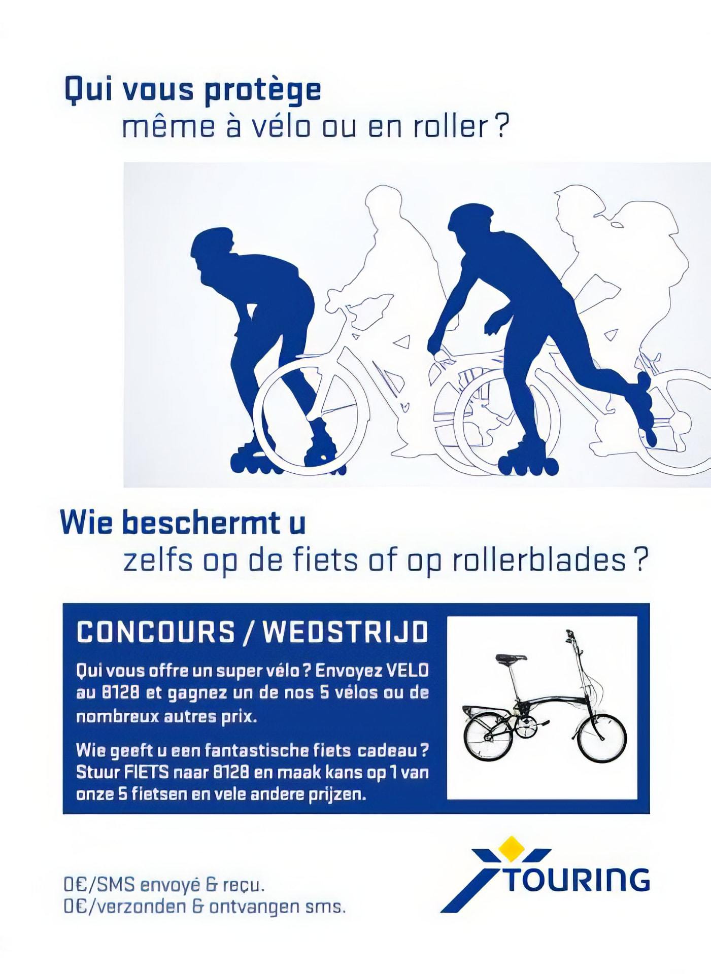 Touring · Qui vous protège même à vélo ou en roller ? - Bilingual poster