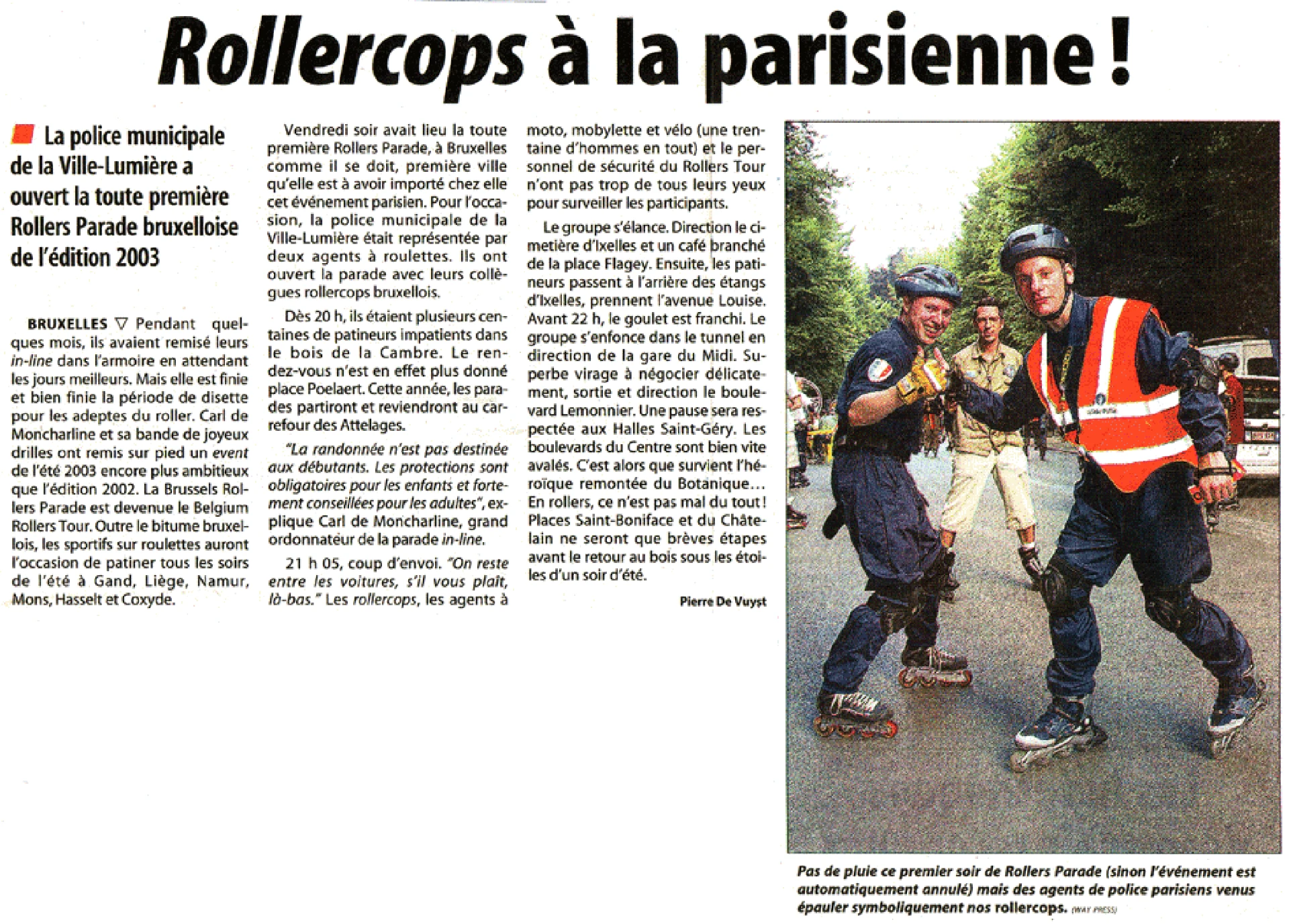 Parisian-style Rollercops!
