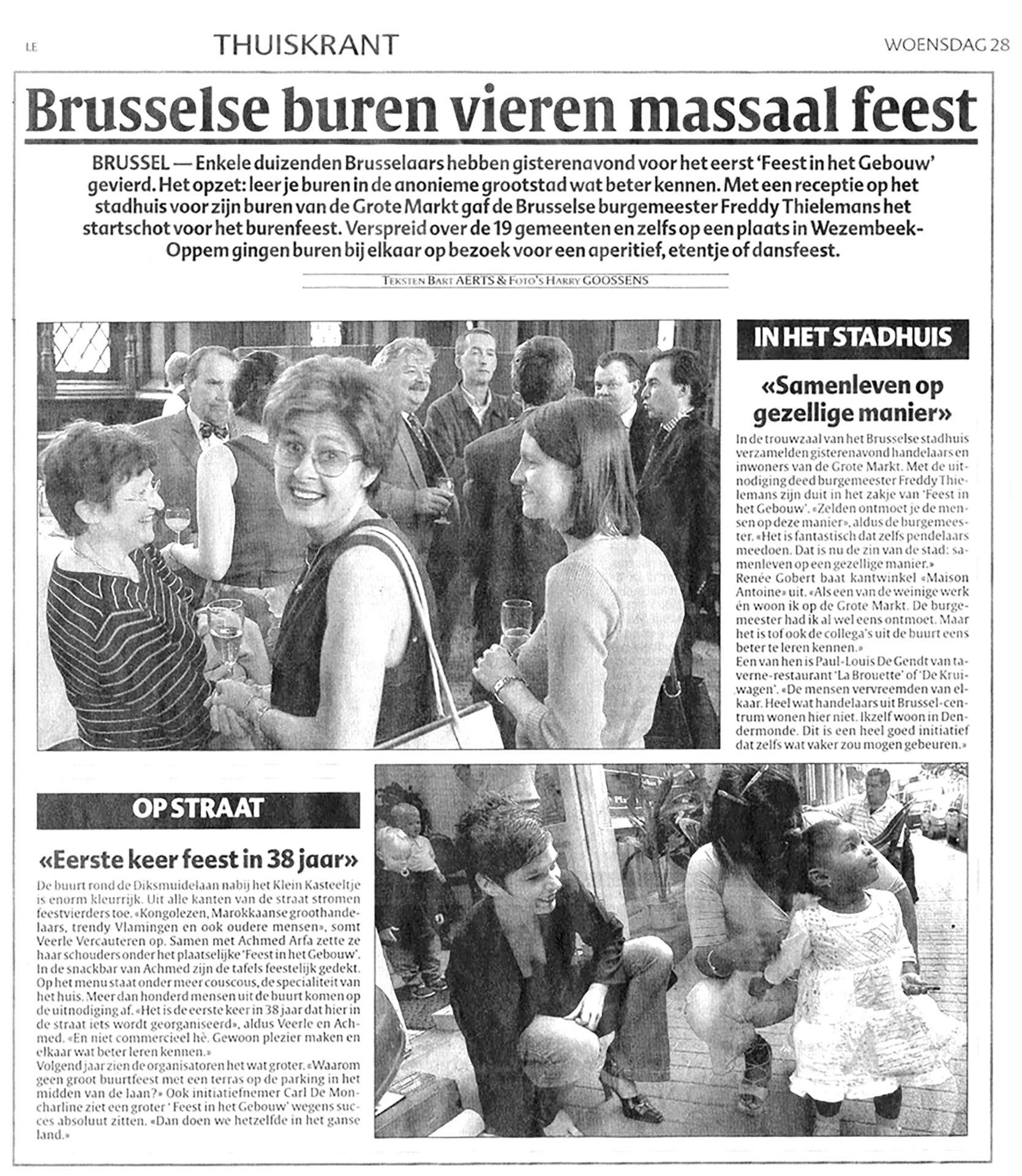 Het Laatste Nieuws, 28 May 2003. Texts Bart Aerts, photos Harry Goossens.