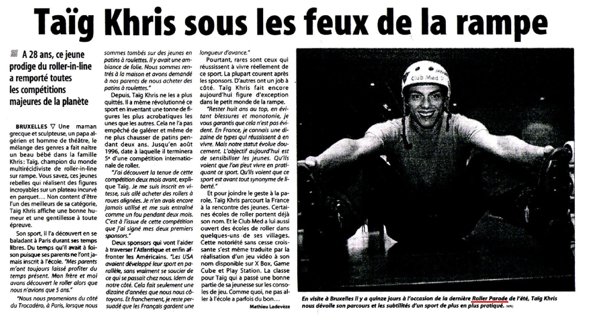 Taïg Khris in the Spotlight