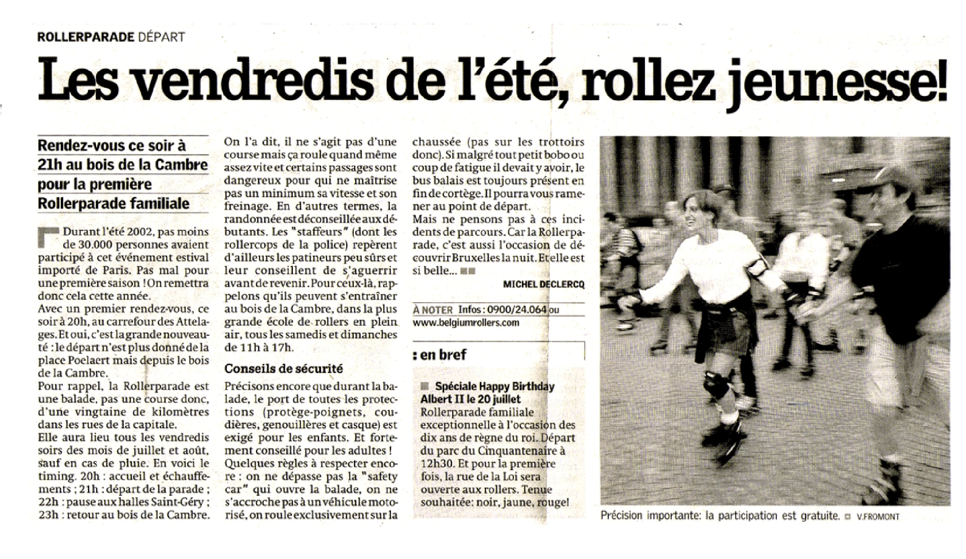 Rollerparade départ
Les vendredis de l'été, rollez jeunesse!