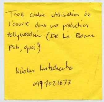 Post-it de proposition de troc, Truc Troc Exhibition 2004, Bozar, Bruxelles, le 16 octobre 2004.