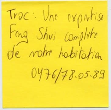 Post-it de proposition de troc, Truc Troc Exhibition 2004, Bozar, Bruxelles, le 16 octobre 2004.