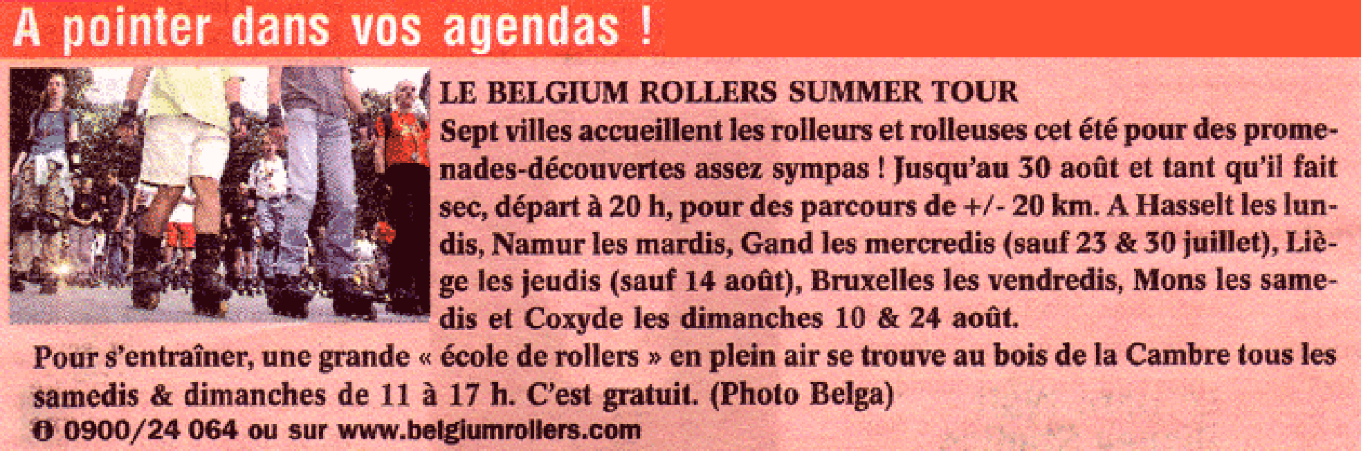 To mark in your diaries! THE Belgium Rollers summer tour