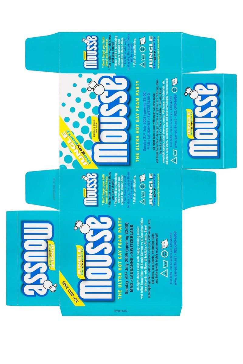 Mousse. The ultra hot gay foam party — MAD Lausanne, Sunday 31 July 2005. Cardboard box, colour offset, 47 × 58 cm. La Shampouineuse (Michel Poulain). MAD, Paris — gift of Michel Poulain, 2018.