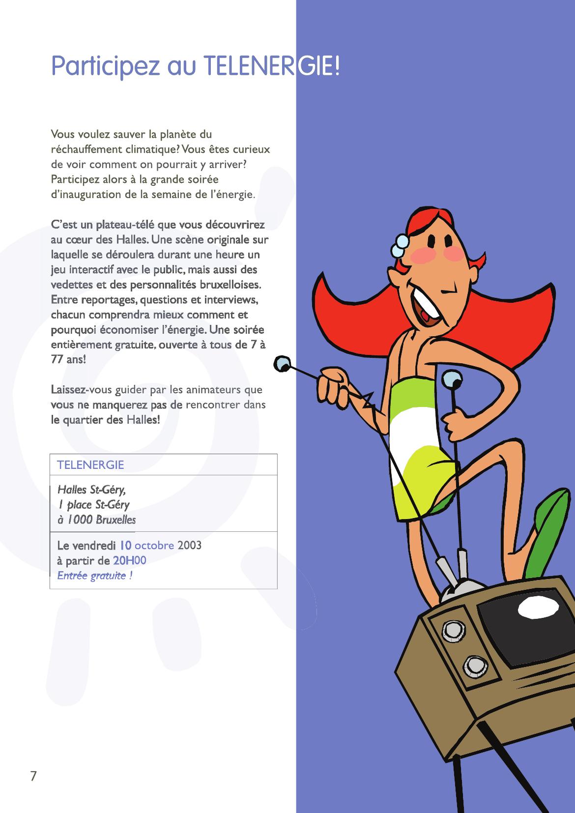 “Take part in TELENERGIE!” — opening evening at Halles Saint-Géry, page 7